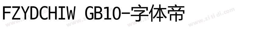 FZYDCHIW GB10字体转换